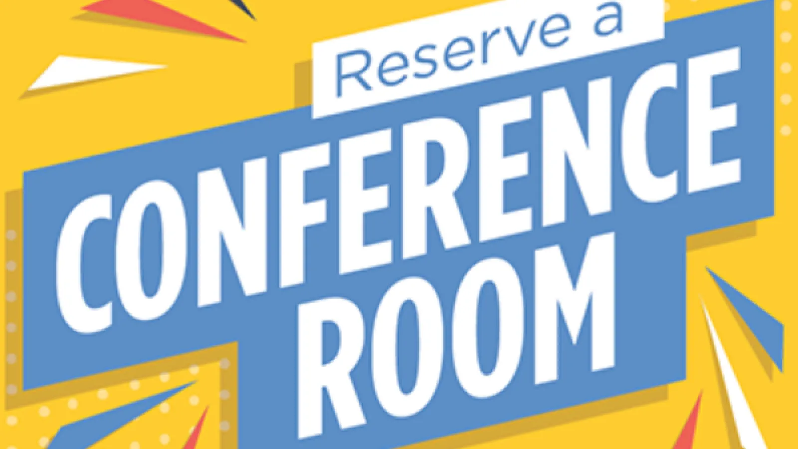 Yellow logo that says reserve a conference room